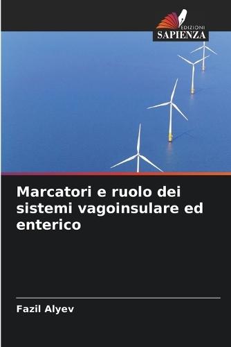 Marcatori e ruolo dei sistemi vagoinsulare ed enterico