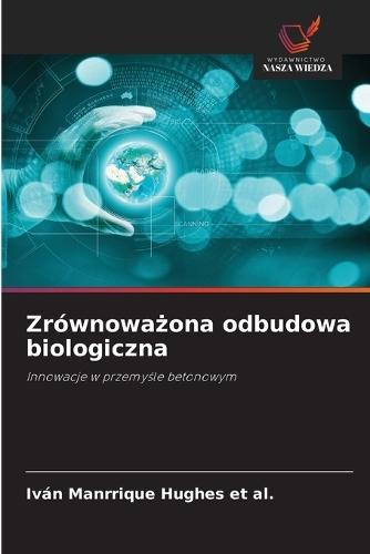 Zrównowa&#380;ona odbudowa biologiczna