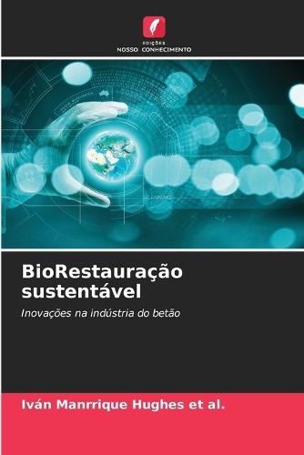 BioRestauração sustentável