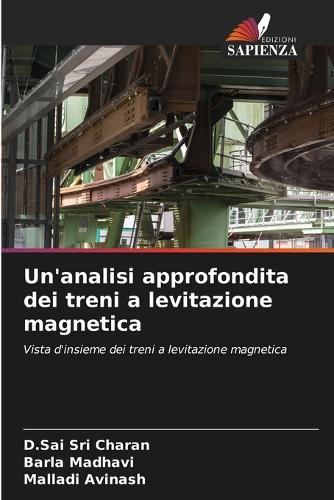 Un'analisi approfondita dei treni a levitazione magnetica