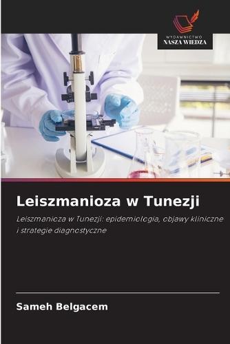 Leiszmanioza w Tunezji