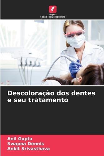 Descoloração dos dentes e seu tratamento