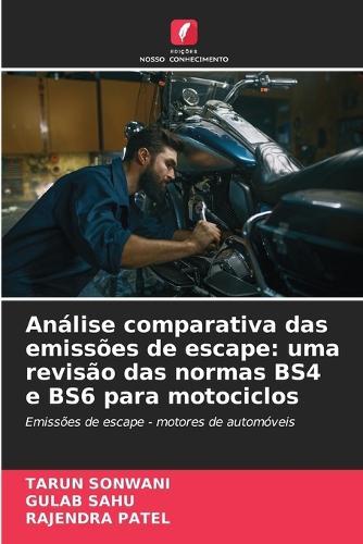 Análise comparativa das emissões de escape: uma revisão das normas BS4 e BS6 para motociclos