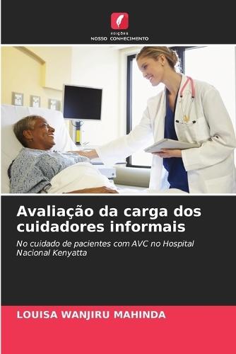 Avaliação da carga dos cuidadores informais