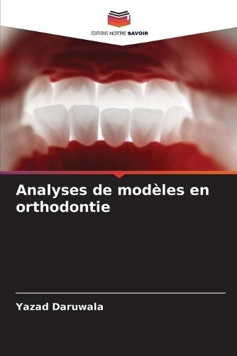 Analyses de modèles en orthodontie