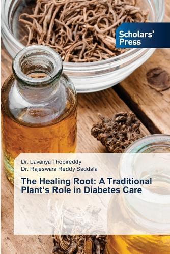 The Healing Root: A Traditional Plant's Role in Diabetes Care