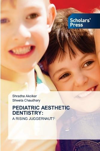 Pediatric Aesthetic Dentistry