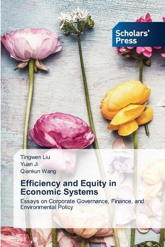Efficiency and Equity in Economic Systems