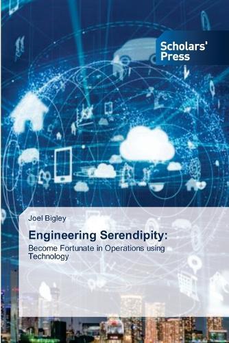 Engineering Serendipity