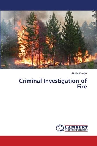Criminal Investigation of Fire