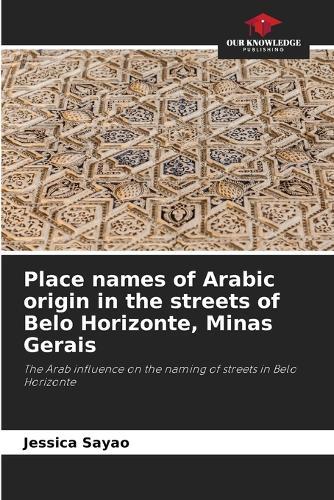 Place names of Arabic origin in the streets of Belo Horizonte, Minas Gerais