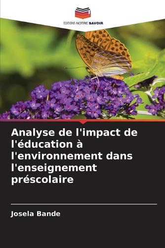 Analyse de l'impact de l'éducation à l'environnement dans l'enseignement préscolaire