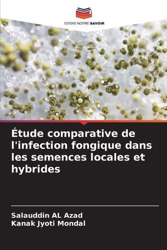 Étude comparative de l'infection fongique dans les semences locales et hybrides