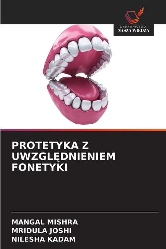 Protetyka Z UwzglĘdnieniem Fonetyki