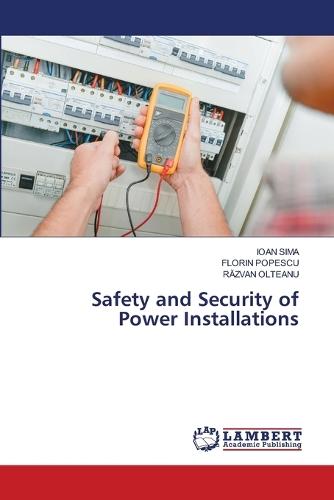 Safety and Security of Power Installations