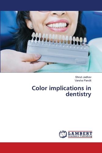 Color implications in dentistry