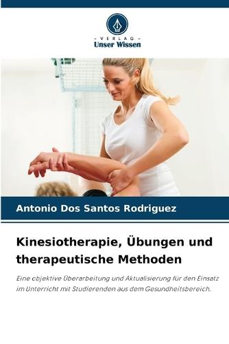 Kinesiotherapie, Übungen und therapeutische Methoden