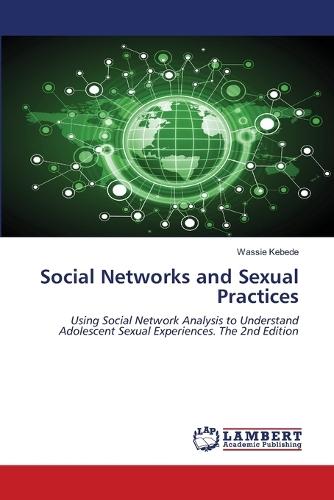 Social Networks and Sexual Practices