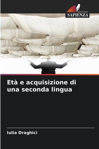 Età e acquisizione di una seconda lingua
