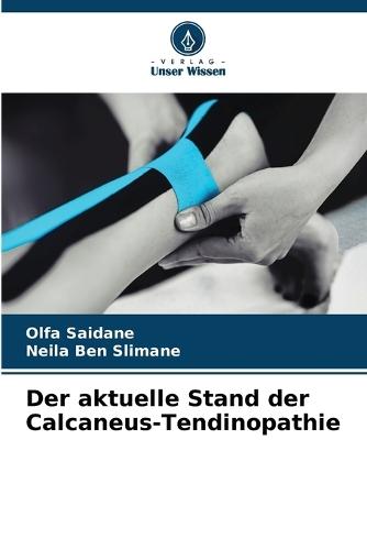 Der aktuelle Stand der Calcaneus-Tendinopathie