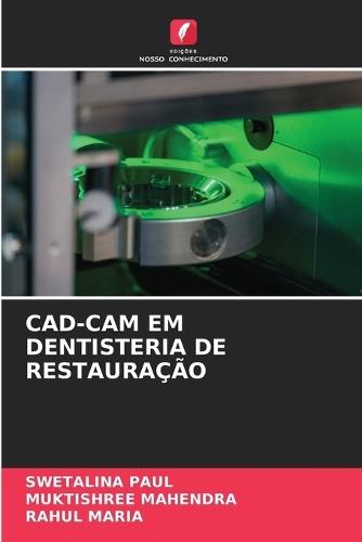 Cad-CAM Em Dentisteria de Restauração