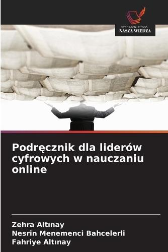 Podręcznik dla liderów cyfrowych w nauczaniu online