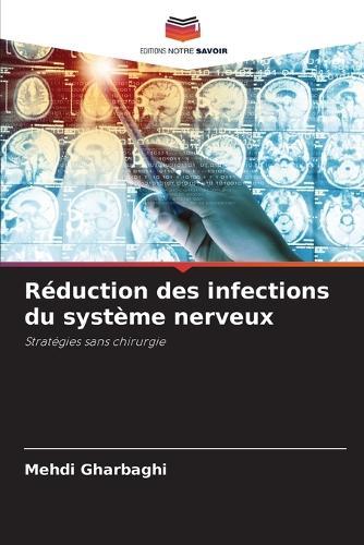 Réduction des infections du système nerveux