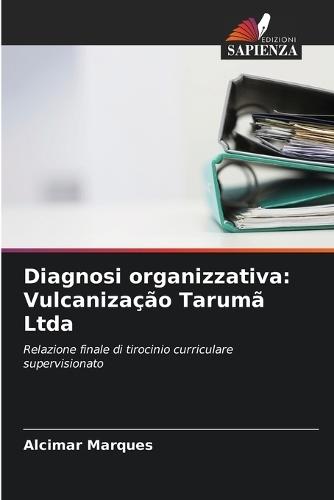 Diagnosi organizzativa: Vulcanização Tarumã Ltda