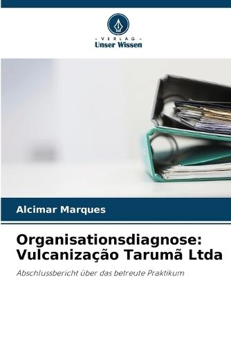 Organisationsdiagnose: Vulcanização Tarumã Ltda