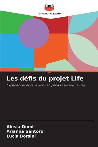 Les défis du projet Life
