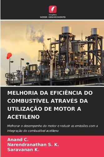 Melhoria Da Eficiência Do Combustível Através Da Utilização de Motor a Acetileno