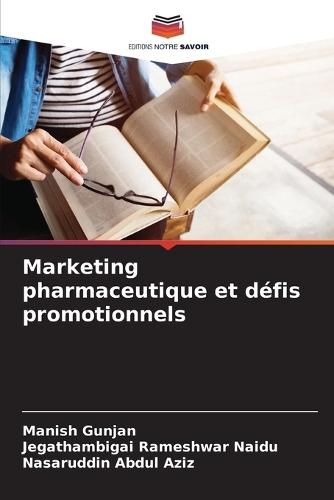 Marketing pharmaceutique et défis promotionnels