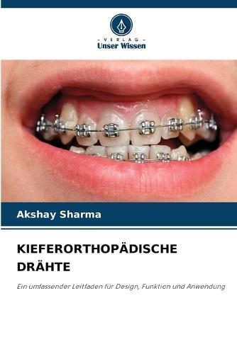 Kieferorthopädische Drähte