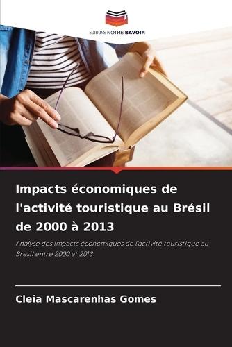Impacts économiques de l'activité touristique au Brésil de 2000 à 2013