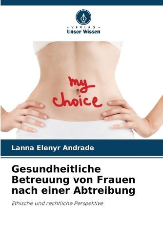 Gesundheitliche Betreuung von Frauen nach einer Abtreibung