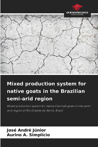 Mixed production system for native goats in the Brazilian semi-arid region