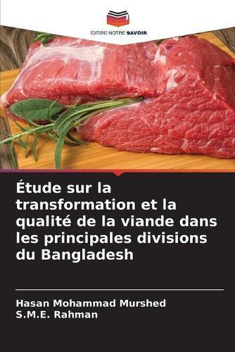 Étude sur la transformation et la qualité de la viande dans les principales divisions du Bangladesh