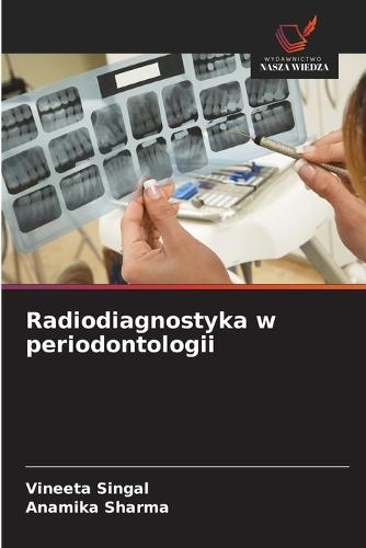 Radiodiagnostyka w periodontologii