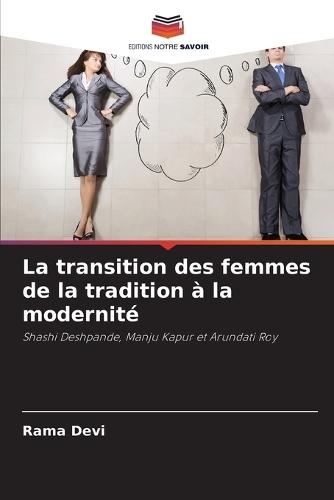 La transition des femmes de la tradition à la modernité
