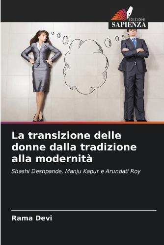 La transizione delle donne dalla tradizione alla modernità