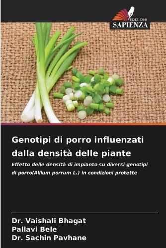 Genotipi di porro influenzati dalla densità delle piante