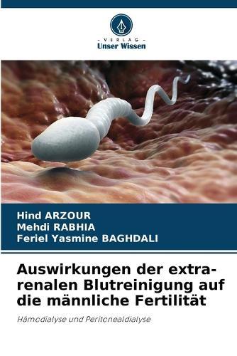 Auswirkungen der extra-renalen Blutreinigung auf die männliche Fertilität