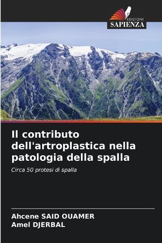 Il contributo dell'artroplastica nella patologia della spalla