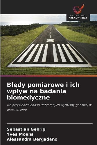 Blędy pomiarowe i ich wplyw na badania biomedyczne
