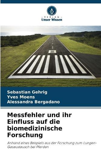 Messfehler und ihr Einfluss auf die biomedizinische Forschung