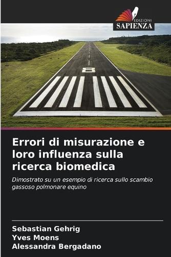 Errori di misurazione e loro influenza sulla ricerca biomedica