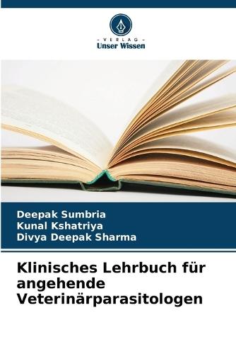 Klinisches Lehrbuch für angehende Veterinärparasitologen