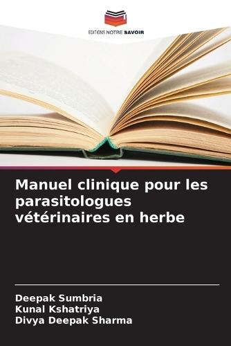 Manuel clinique pour les parasitologues vétérinaires en herbe