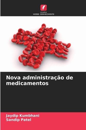 Nova administração de medicamentos