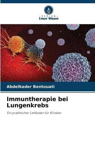 Immuntherapie bei Lungenkrebs